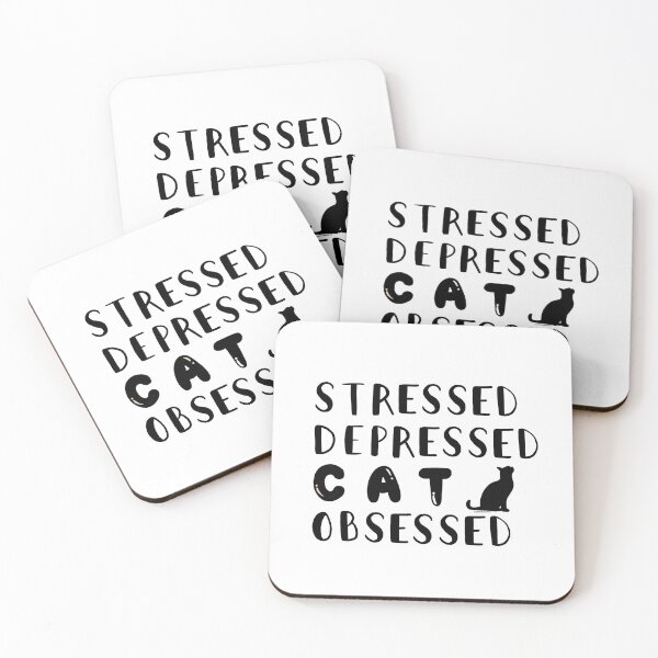 Item preview, Stressed Depressed Cat Obsessed  designed and sold by LisaMichelleArt.