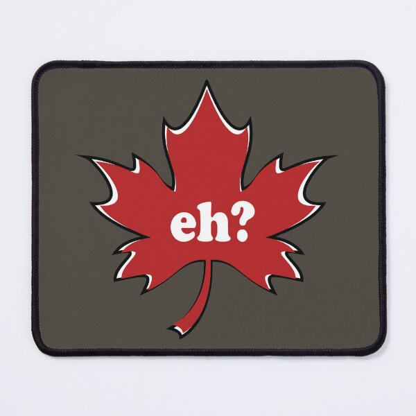 Item preview, Canada eh funny meme on maple leaf designed and sold by Donutlovers.