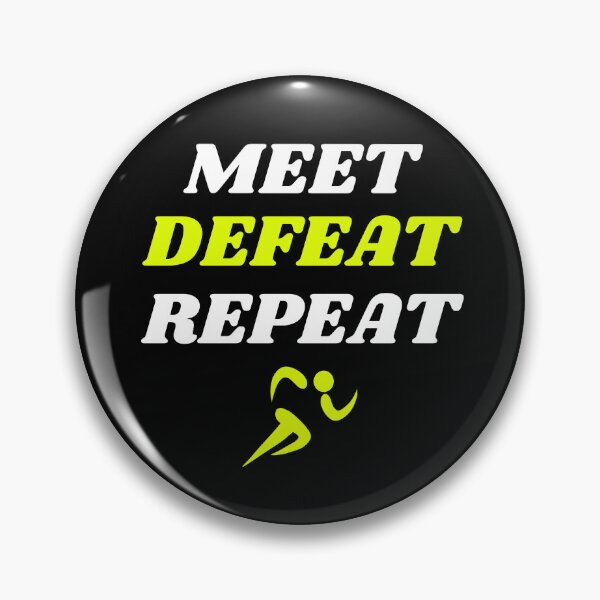 Item preview, Meet Defeat Repeat designed and sold by Mystichaze.