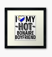 I Love My HOT Bonaire Boyfriend - Cute Bonaire Couples Romantic Love T-Shirts & Stickers Framed Print