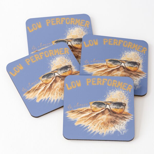 Item preview, Low Performer by choice designed and sold by theWeppen.