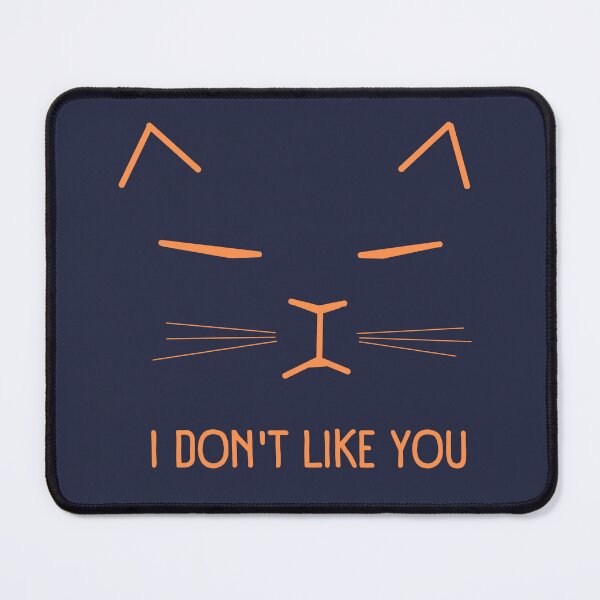 Item preview, I don't like you Cat designed and sold by trendingatees.