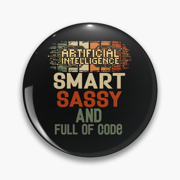 Item preview, Artificial intelligence funny quote A.I. smart sassy and full of code designed and sold by HomeCoquette.
