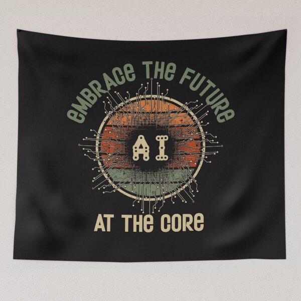 Item preview, Artificial intelligence funny quote Embrace the future A.I. at the core designed and sold by HomeCoquette.