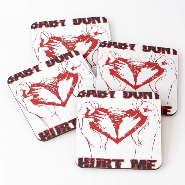 Item preview, Baby Dont Hurt Me designed and sold by MironEX.