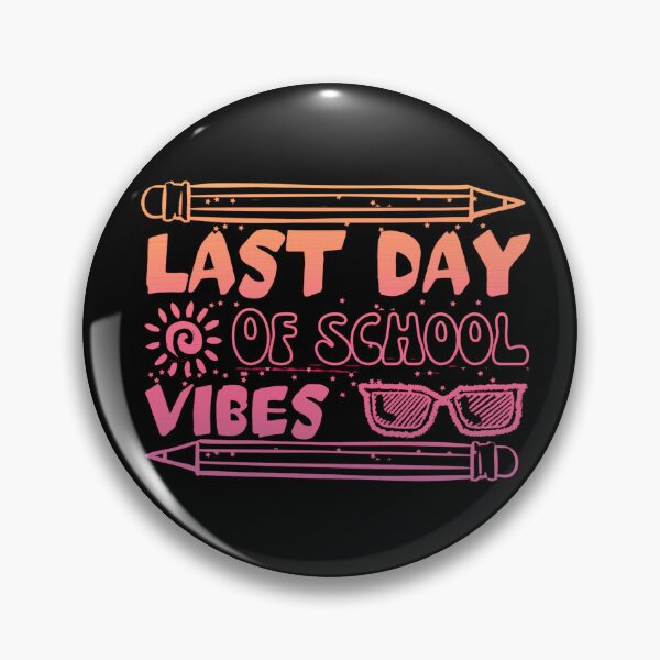 Item preview, Last Day Of School Vibes designed and sold by engraphica.