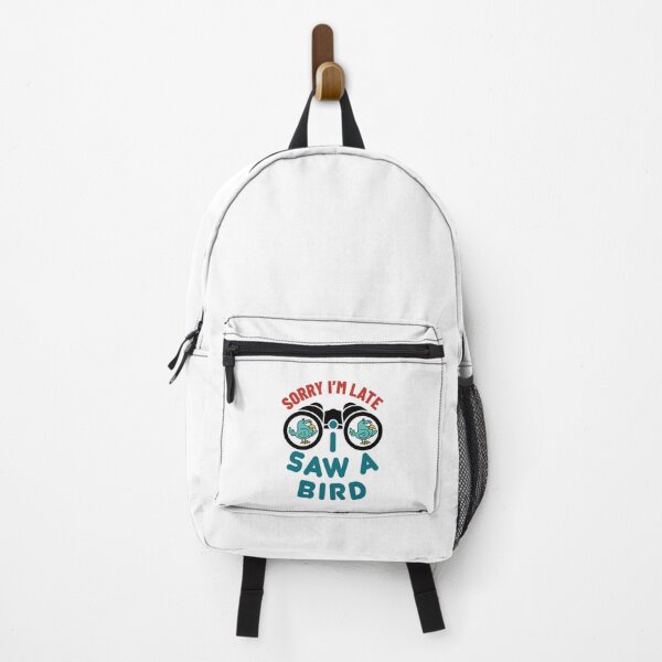 Item preview, Sorry I'm Late I Saw a Bird Birding Birder designed and sold by jaygo.