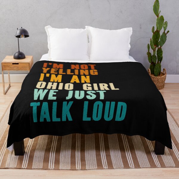 Item preview, I'm Not Yelling I'm An Ohio Girl We Just Talk Loud Vintage designed and sold by ZANNIX.