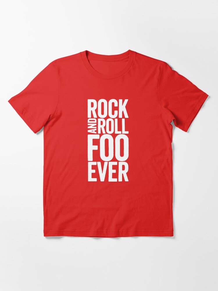 Rock And Roll Foo Ever: White Text Design for Foo Fans