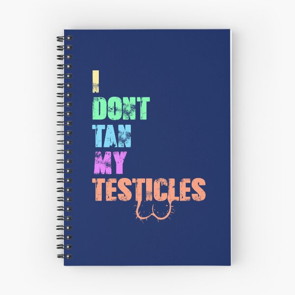 Item preview, I Don_t Tan My Testicles(2) designed and sold by vaomuavai.