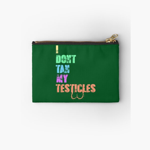 Item preview, I Don_t Tan My Testicles(2) designed and sold by vaomuavai.