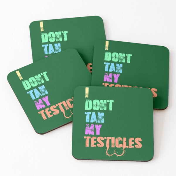 Item preview, I Don_t Tan My Testicles(2) designed and sold by vaomuavai.