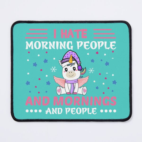 Item preview, I hate morning people and mornings designed and sold by VenusCole.