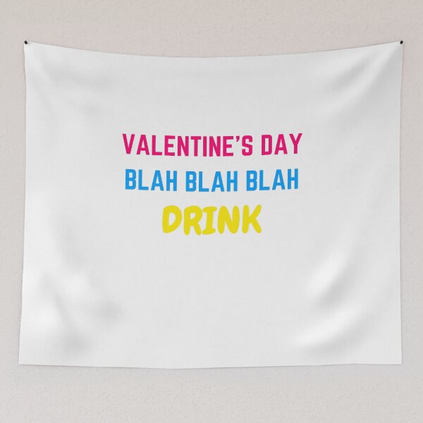 Item preview, valentines day blah blah blah drink designed and sold by MallsD.