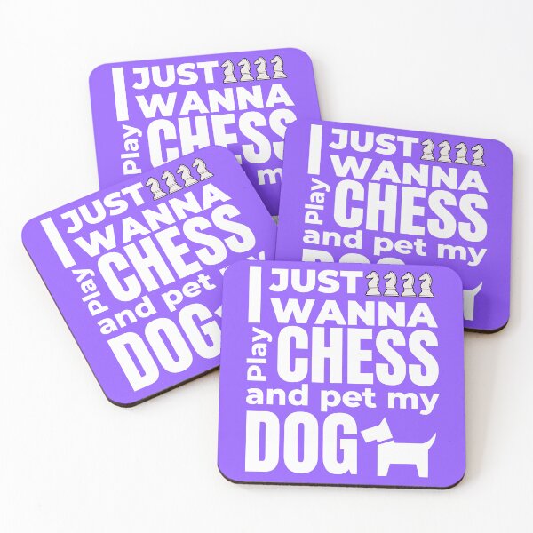 Item preview, I Just Wanna Play Chess And Pet My Dog designed and sold by McThingummy.