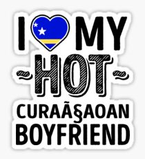 I Love My HOT Curaçaoan Boyfriend - Cute Curaçao Couples Romantic Love T-Shirts & Stickers Sticker