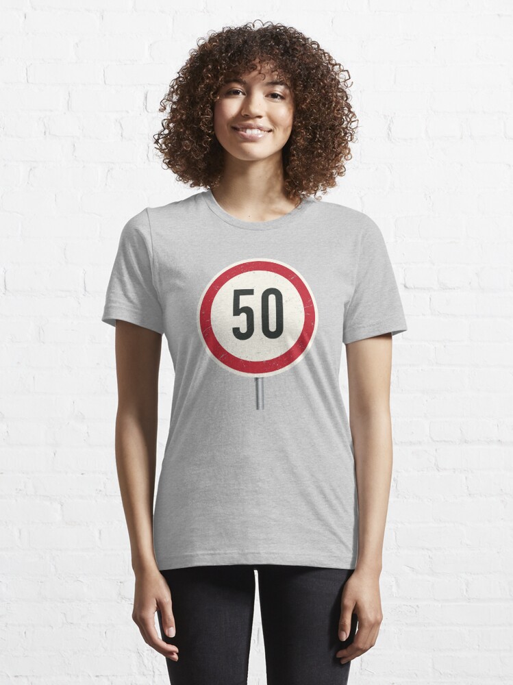 Tee-shirt Femme Anniversaire 50 Ans limitation de vitesse