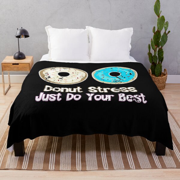 Item preview, Donut Stress Just Do Your Best - Donut Lover designed and sold by Adam 7ea.