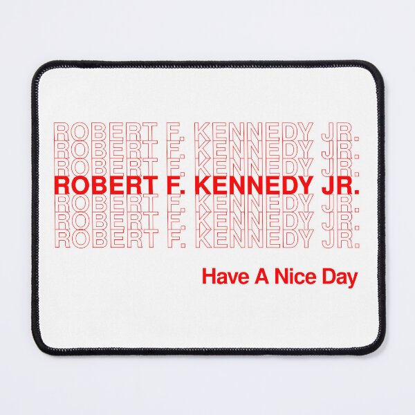 Item preview, Robert F. Kennedy Jr. For President 2024 Thank You For Shopping Have a Nice Day designed and sold by johnta17.