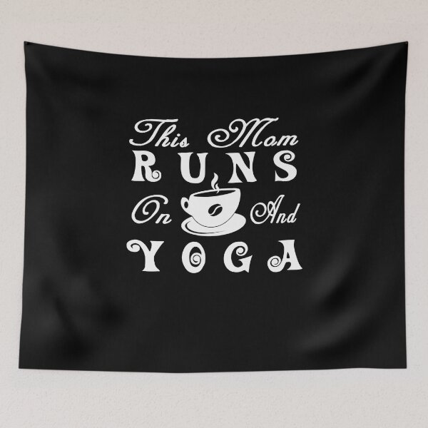 Item preview, This Mom Runs on Coffee and Yoga designed and sold by Adam 7ea.