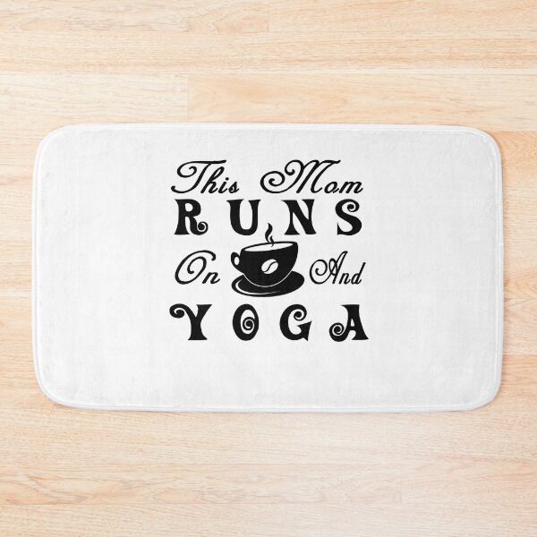 Item preview, This Mom Runs on Coffee and Yoga designed and sold by Adam 7ea.