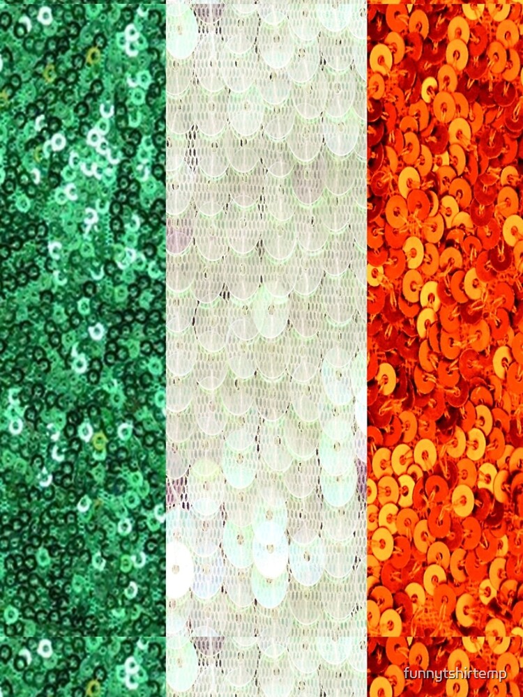 Irish, Tri Color Flag, Ireland, Sequin, Glitter, Look, Green White Orange by funnytshirtemp