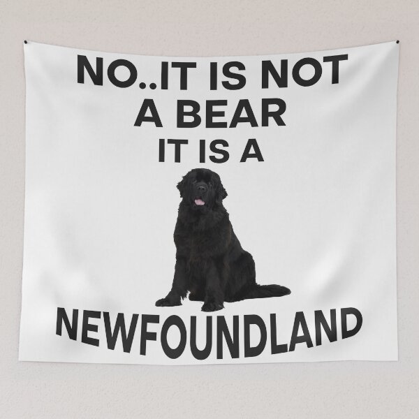 Item preview, No It Is Not A Bear Funny Newfoundland Dog  designed and sold by Rami Khalifah.