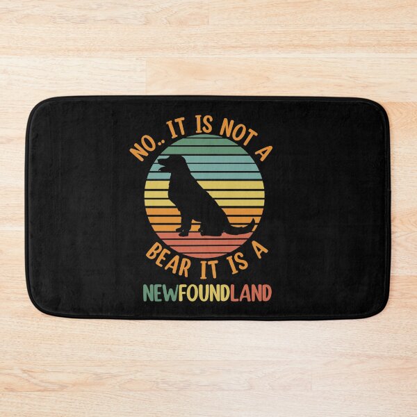 Item preview, No It Is Not A Bear Funny Newfoundland Dog  designed and sold by Rami Khalifah.