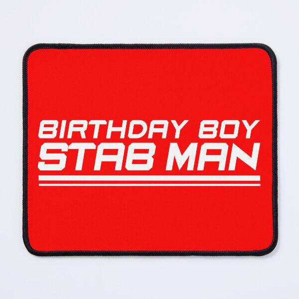 Item preview, Birthday Boy Stab Man designed and sold by LawTurley.