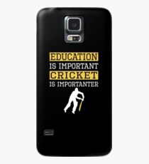 Education Is Important Cricket is Importanter Sports Gift Case/Skin for Samsung Galaxy