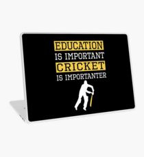 Education Is Important Cricket is Importanter Sports Gift Laptop Skin