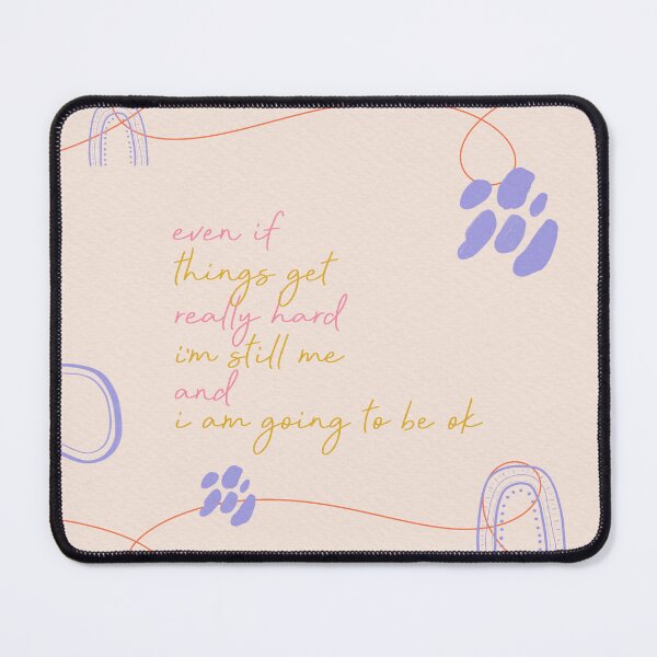 Item preview, Even If Things Get Hard I'm Still Me designed and sold by Libby :).