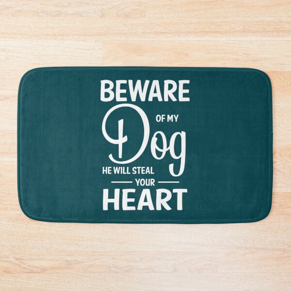 Item preview, Beware of my dog he will steal your heart  designed and sold by DoeringMilliana.
