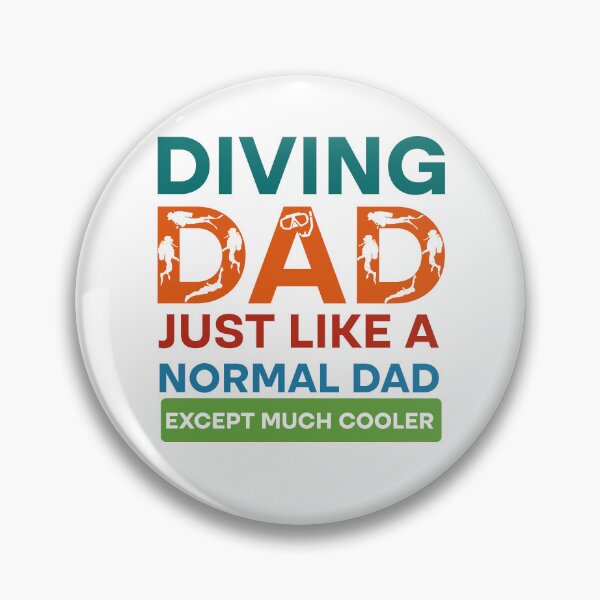 Item preview, Diving Dad Just Like Normal Dad Except Much Cool designed and sold by Rami Khalifah.