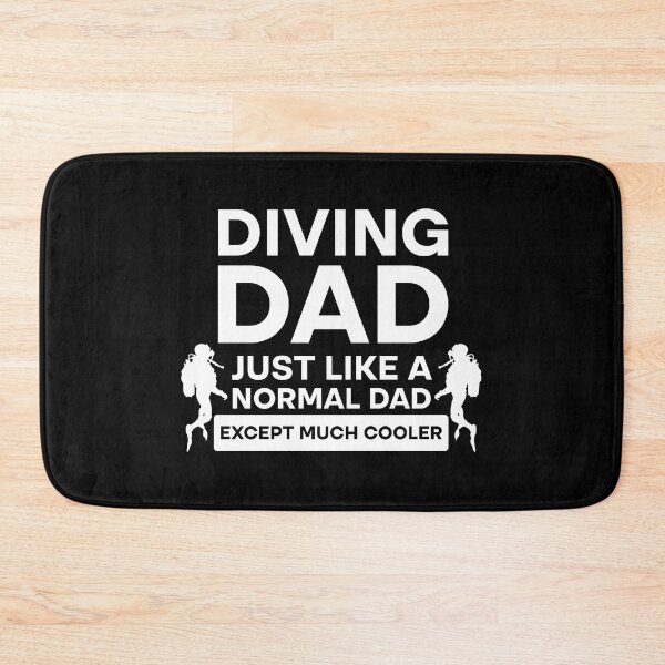 Item preview, Diving Dad Just Like Normal Dad Except Much Cool designed and sold by Rami Khalifah.