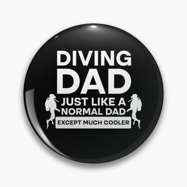 Item preview, Diving Dad Just Like Normal Dad Except Much Cool designed and sold by Rami Khalifah.