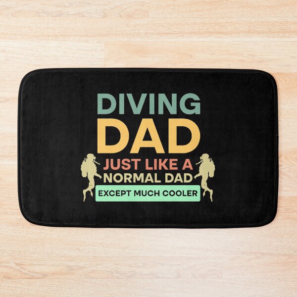 Item preview, Diving Dad Just Like Normal Dad Except Much Cool designed and sold by Rami Khalifah.