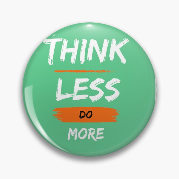 Item preview, THINK LESS DO MORE designed and sold by Divya-Hirodiya.
