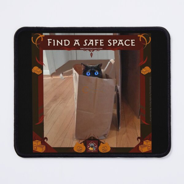 Item preview, Find a Safe Space  designed and sold by Walter G. Esselman.