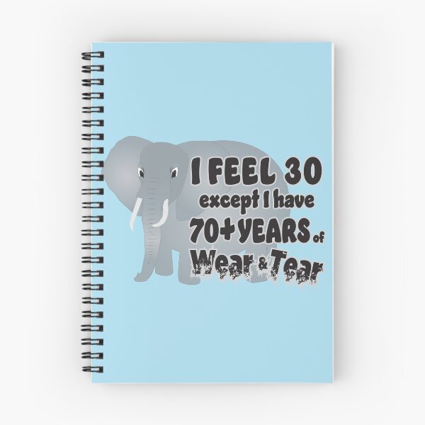 Item preview, Feel 30 Wear Tear 70 Elephant designed and sold by Karen Wood.