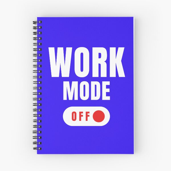 Item preview, WORK MODE: OFF designed and sold by Thewelllife.