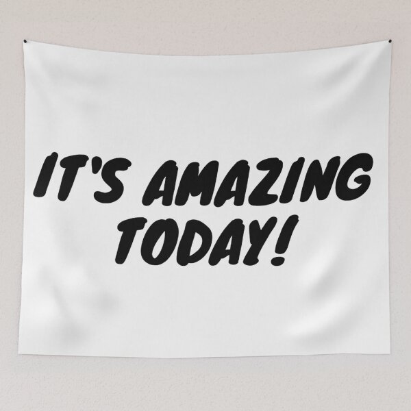 Item preview, It's Amazing Today | Cool T-Shirt, Sticker designed and sold by KenjiSano.