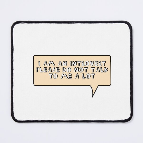 Item preview, I AM AN INTROVERT PLEASE DO NOT TALK TO ME A LOT designed and sold by izenArtelier.