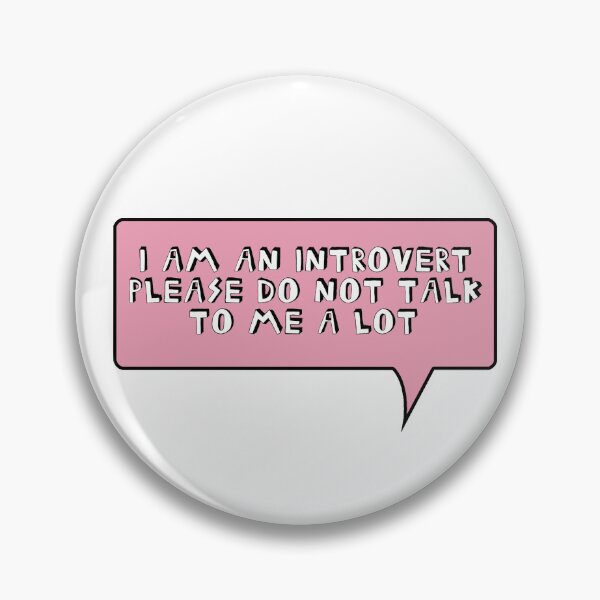 Item preview, I AM AN INTROVERT PLEASE DO NOT TALK TO ME A LOT designed and sold by izenArtelier.