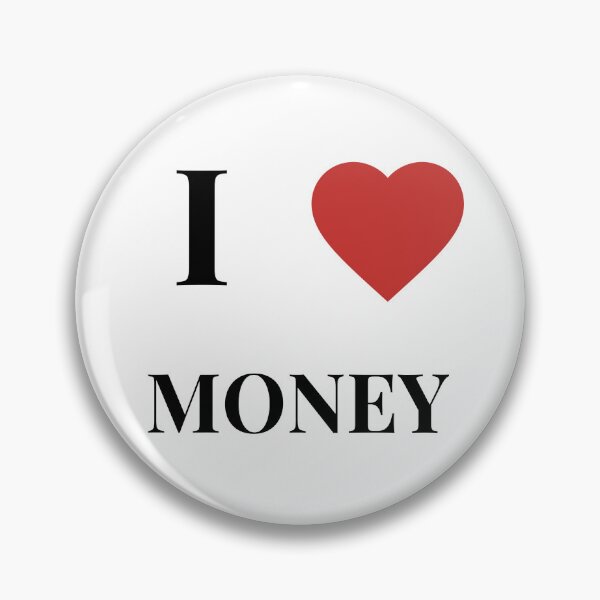 Item preview, i love money design designed and sold by laraloosbergh.