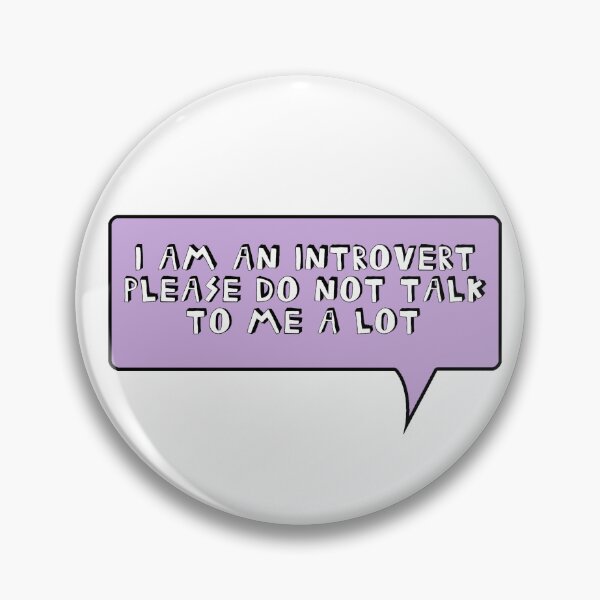 Item preview, I AM AN INTROVERT PLEASE DO NOT TALK TO ME A LOT designed and sold by izenArtelier.
