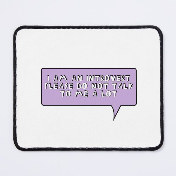Item preview, I AM AN INTROVERT PLEASE DO NOT TALK TO ME A LOT designed and sold by izenArtelier.