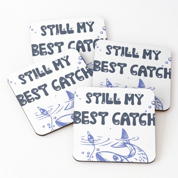Item preview, after all theses years of fishing my wife is still my best catch designed and sold by ZacreaDesigns.