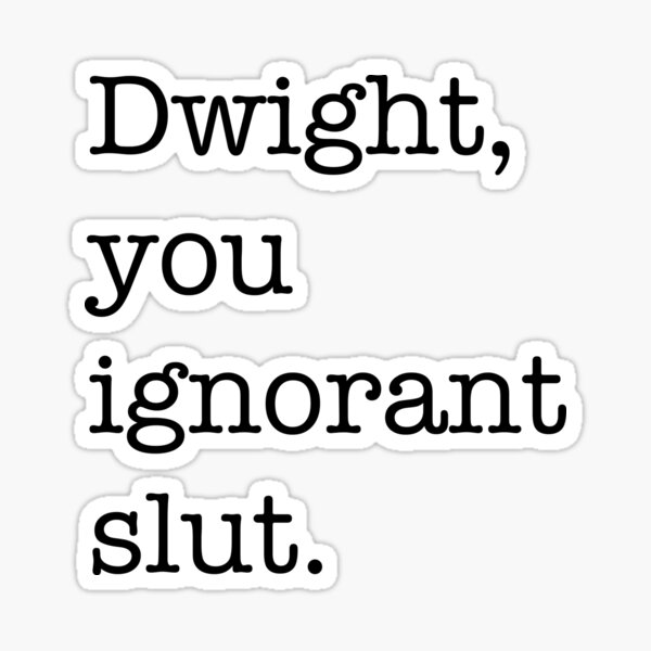Item preview, Dwight The Office Quote designed and sold by haventgotaclu.