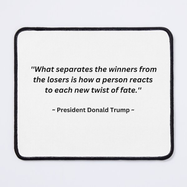 Item preview, Donald Trump Twist of Fate Quote designed and sold by PoliticalArtist.